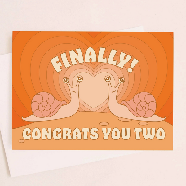 FINALLY! SNAILS WEDDING/ENGAGEMENT CARD