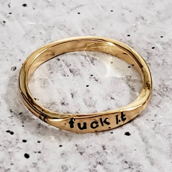 STAMPED RING - BRASS FUCK IT