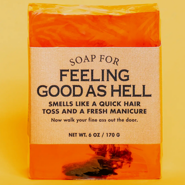 A SOAP FOR FEELING GOOD AS HELL