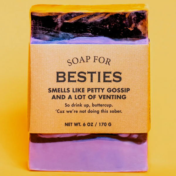 A SOAP FOR BESTIES