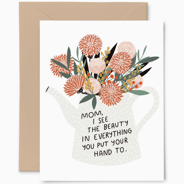 I SEE THE BEAUTY MOTHER'S DAY CARD