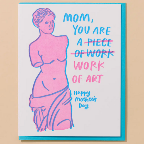PIECE OF WORK OF ART MOTHER'S DAY CARD