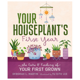 YOUR HOUSEPLANT'S FIRST YEAR