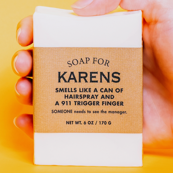 A SOAP FOR KARENS
