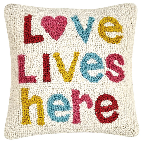 LOVE LIVES HERE WOOL HOOKED PILLOW