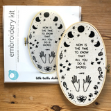NOW IS THE TIME TO KNOW... EMBROIDERY KIT