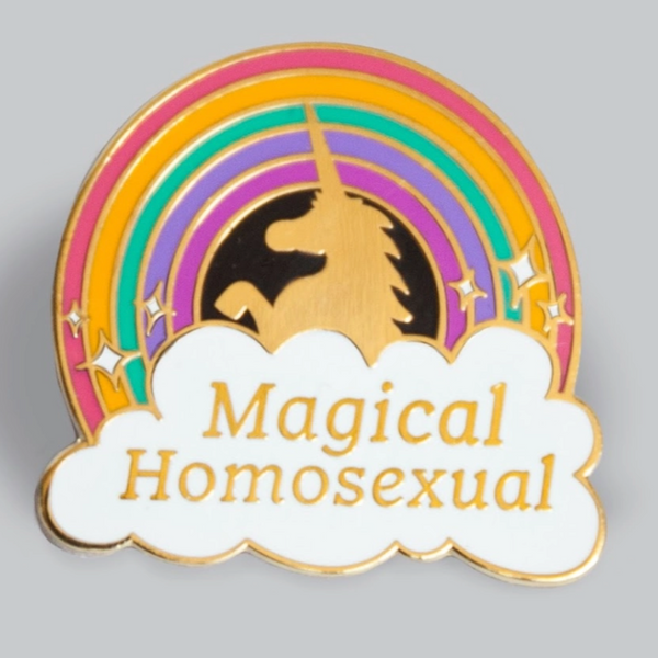 MAGICAL HOMOSEXUAL ENAMEL PIN