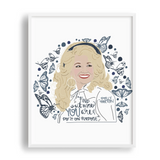 FIND OUT WHO YOU ARE DOLLY PARTON PRINT