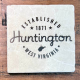 Huntington WV Est 1871 Coaster