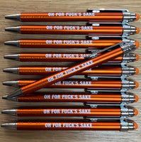 Oh For Fuck's Sake Ballpoint Pen