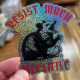 Opossum Resist Much ~ Obey Little Sticker