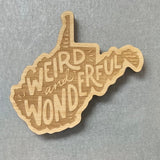 West Virginia Weird + Wonderful Wood Magnet