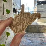 West Virginia Weird + Wonderful Wood Magnet
