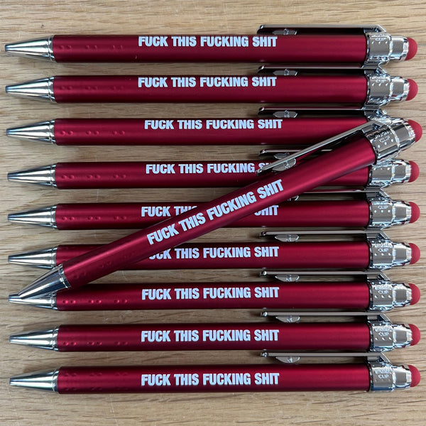 Fuck This Fucking Shit Ballpoint Pen