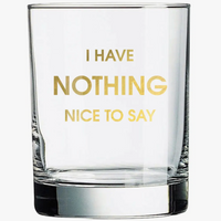 Cocktail Glass - I Have Nothing Nice To Say