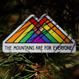 THE MOUNTAINS ARE FOR EVERYONE RAINBOW STICKER