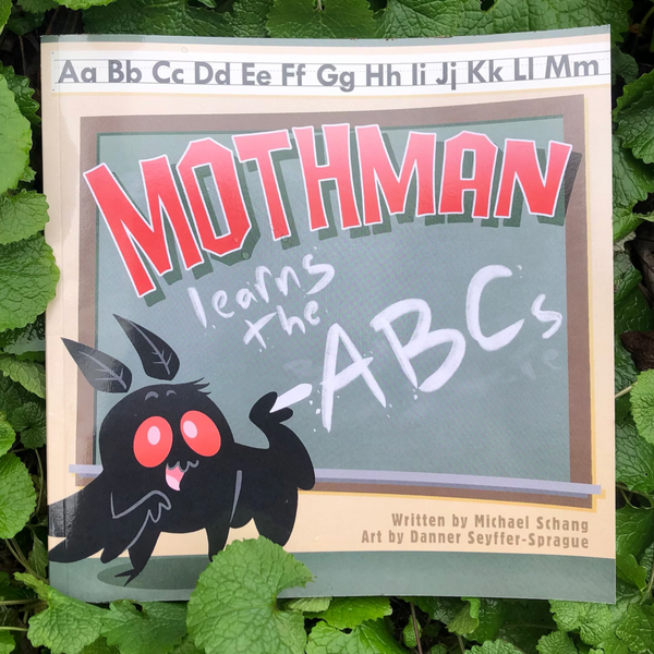 MOTHMAN LEARNS THE ABCs