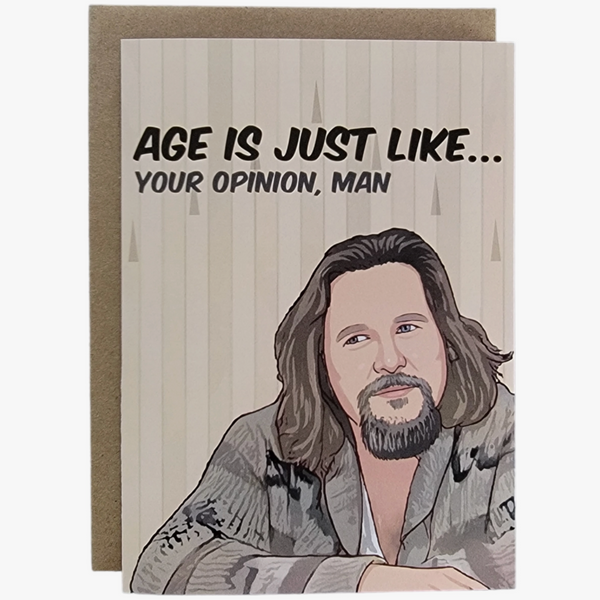 THE DUDE AGE IS... BIRTHDAY CARD