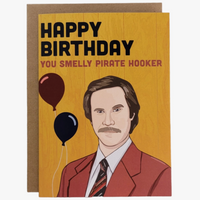 Ron Burgundy Smelly Pirate Hooker Birthday Card