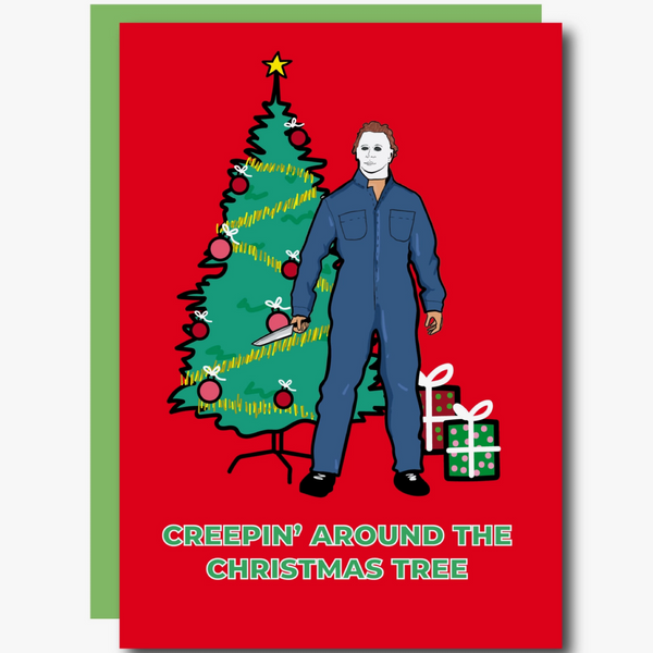 MICHAEL MYERS CREEPIN AROUND THE CHRISTMAS TREE CARD