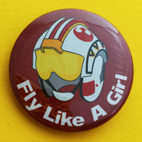 STAR WARS FLY LIKE A GIRL BUTTON