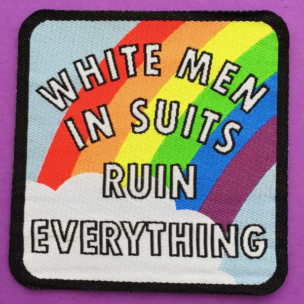 WHITE MEN IN SUITS... PATCH