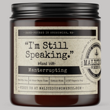 I'M STILL SPEAKING CANDLE