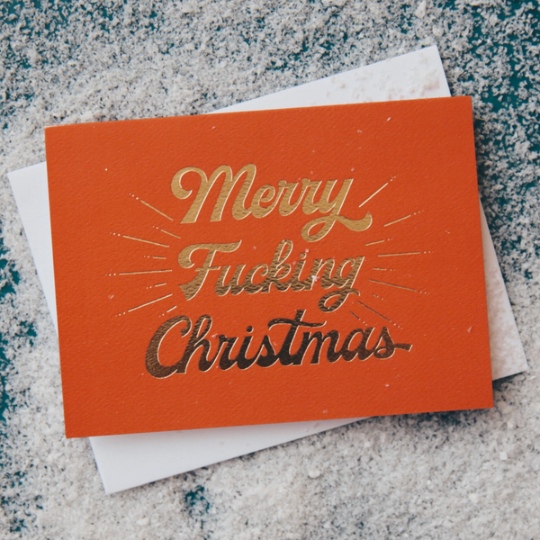 MERRY FUCKING CHRISTMAS CARD
