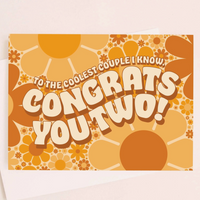 FLOWERS CONGRATS YOU TWO WEDDING/ENGAGEMENT CARD