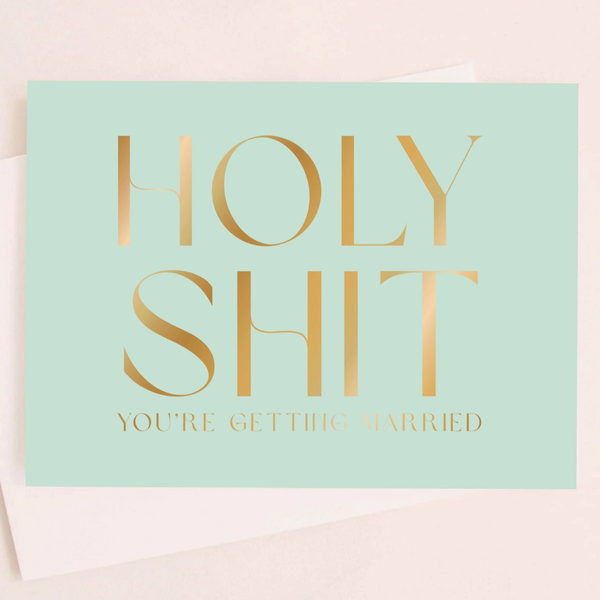 HOLY SHIT WEDDING/ENGAGEMENT CARD