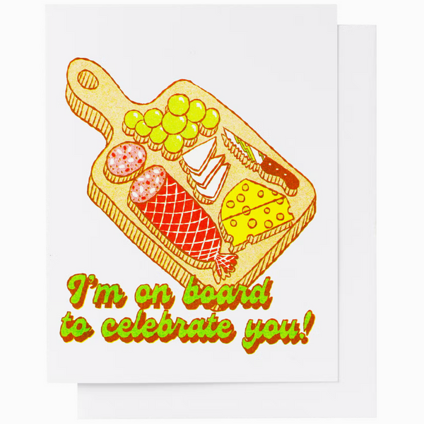 ON BOARD TO CELEBRATE YOU CHARCUTERIE CARD