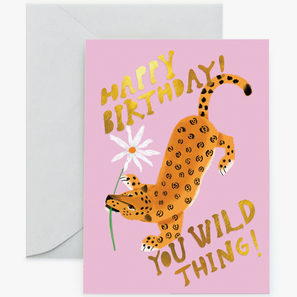 YOU WILD THING BIRTHDAY CARD