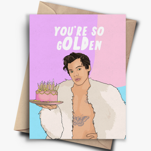 HARRY STYLES YOU'RE SO GOLDEN BIRTHDAY CARD
