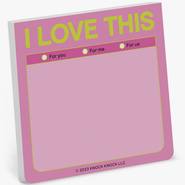 STICKY NOTEPAD - I LOVE THIS
