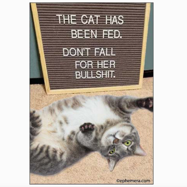 THE CAT HAS BEEN FED... MAGNET