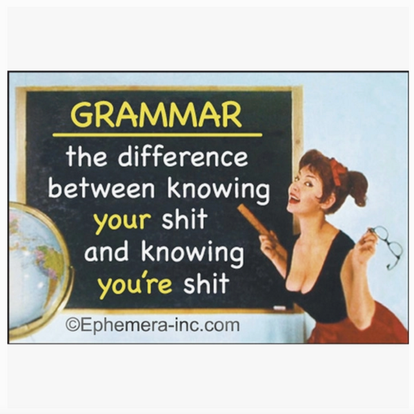 GRAMMAR THE DIFFERENCE... MAGNET
