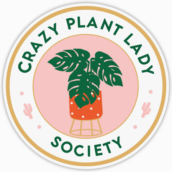 CRAZY PLANT LADY SOCIETY STICKER