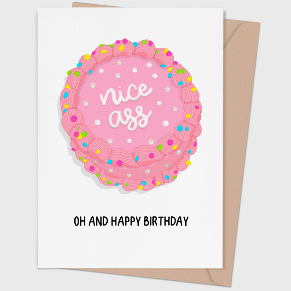 NICE ASS + HAPPY BIRTHDAY CARD