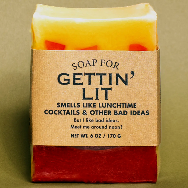 A SOAP FOR GETTIN' LIT