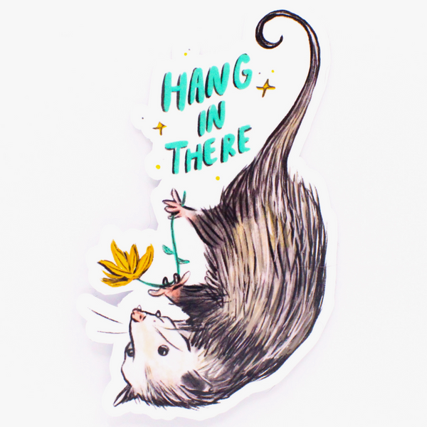 HANG IN THERE OPOSSUM WITH FLOWER STICKER