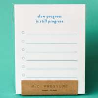 SLOW PROGRESS IS STILL PROGRESS NOTEPAD