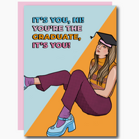 TAYLOR SWIFT HI IT'S YOU GRADUATION CARD