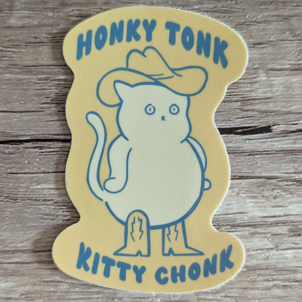 HONKY TONKY KITTY CHONK STICKER