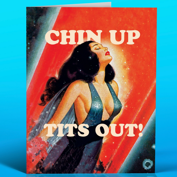 CHIN UP TITS OUT CARD