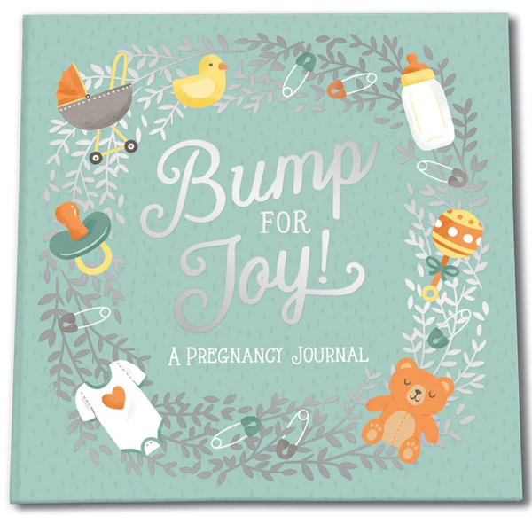 BUMP FOR JOY: A PREGNANCY JOURNAL