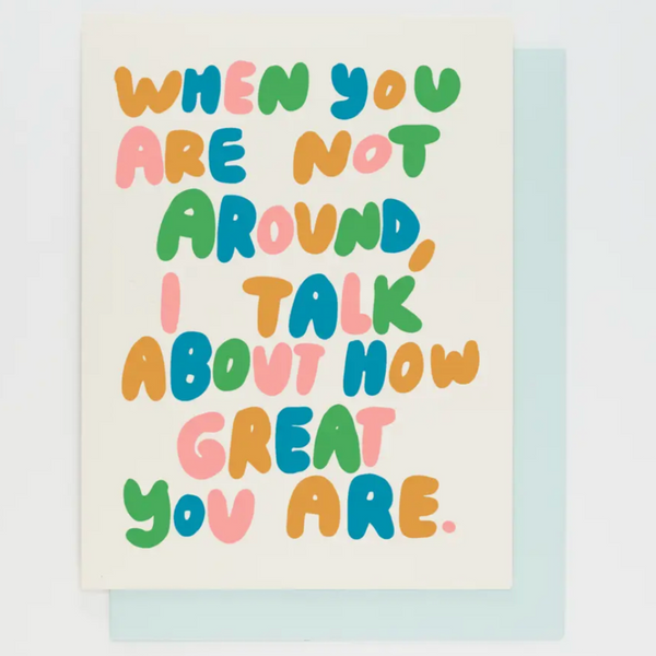 I TALK ABOUT HOW GREAT YOU ARE CARD