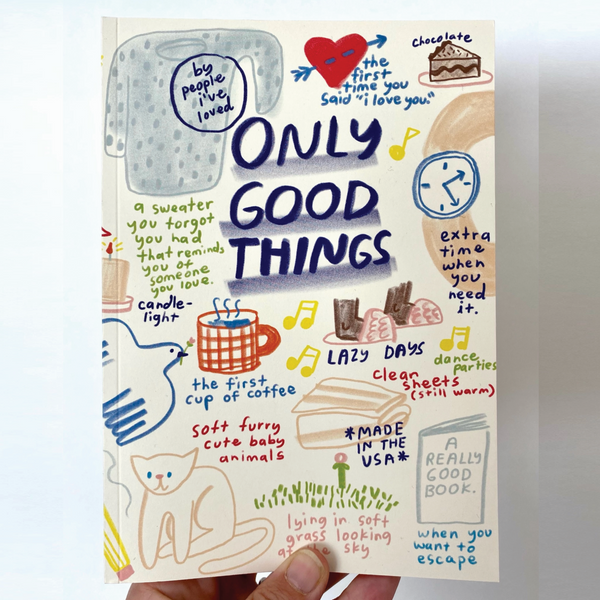 ONLY GOOD THINGS NOTEBOOK