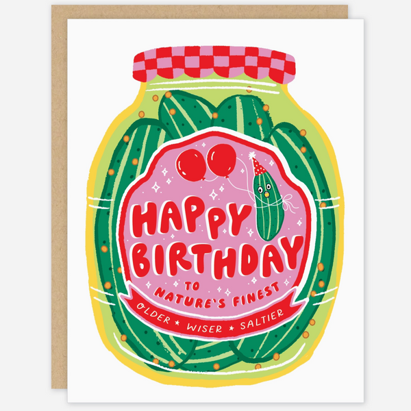 Nature's Finest Pickles Birthday Card