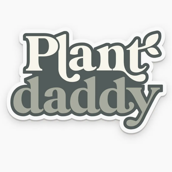 Plant Daddy Sticker