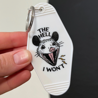 Motel Tag Keychain - The Hell I Won't Opossum